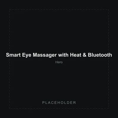 Placeholder image of the Smart Eye Massager with Heat & Bluetooth