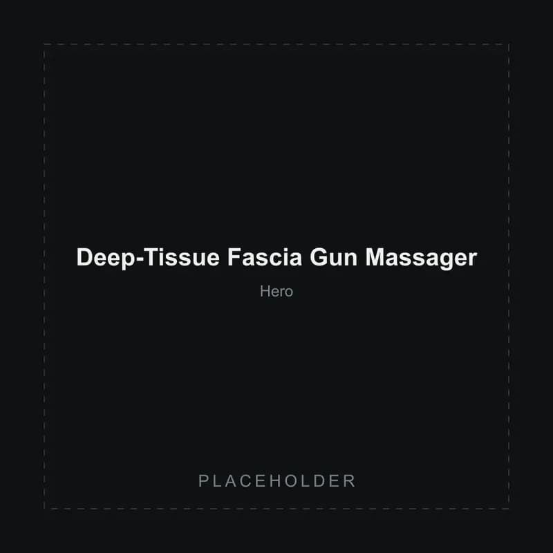 Placeholder image of the Deep-Tissue Fascia Gun Massager