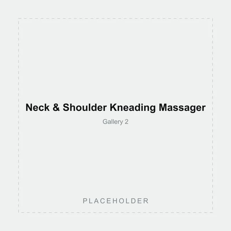 Placeholder gallery image 2 of the Neck & Shoulder Kneading Massager