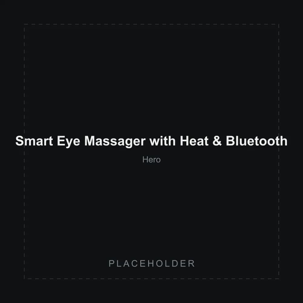 Placeholder image of the Smart Eye Massager with Heat & Bluetooth